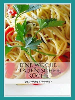 cover image of Eine Woche Italienischer Küche